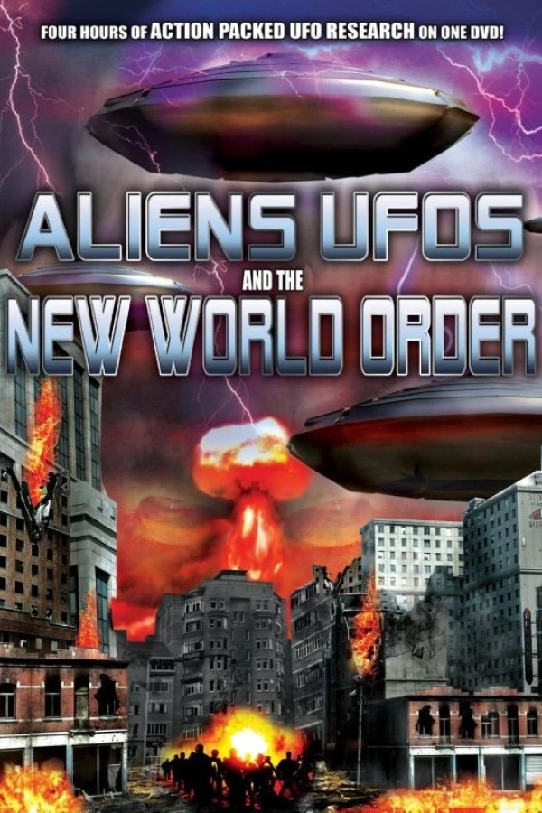 Aliens, UFOS and the New World Order Juliste