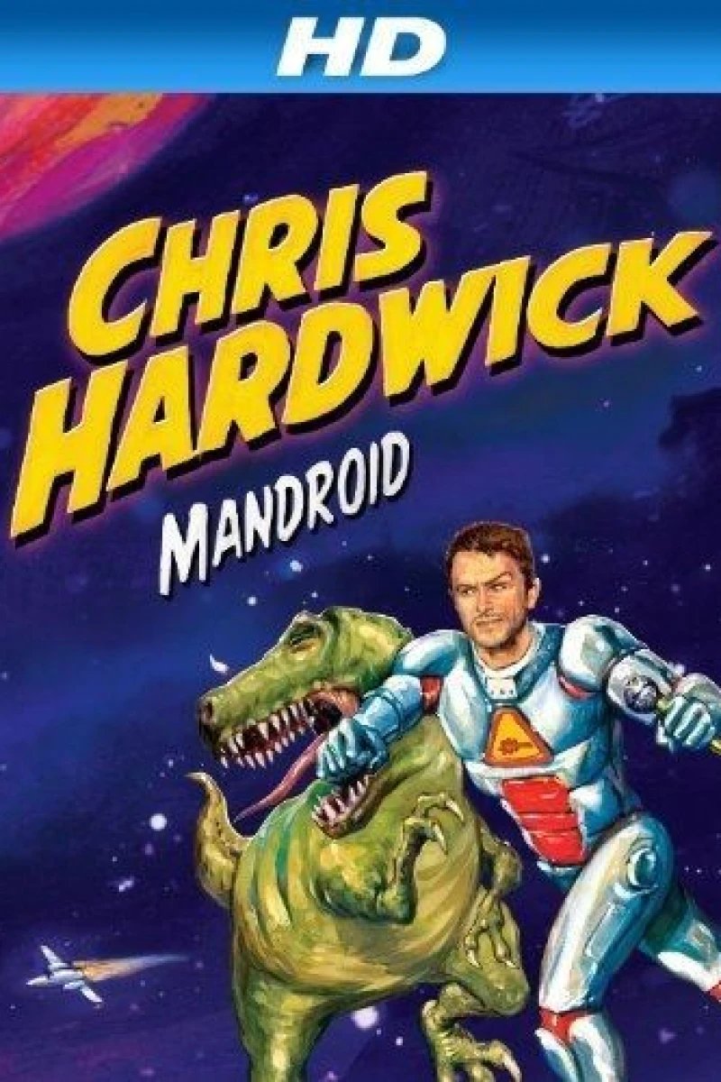 Chris Hardwick: Mandroid Juliste