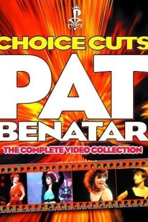 Pat Benatar: Choice Cuts - The Complete Video Collection Juliste