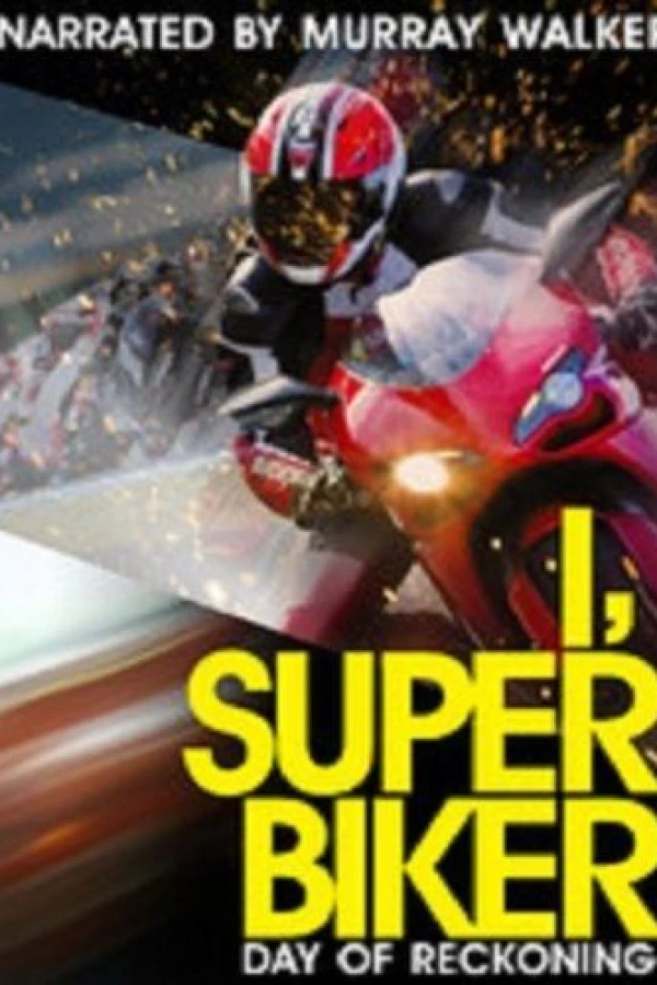 I, Superbiker: Day of Reckoning Juliste