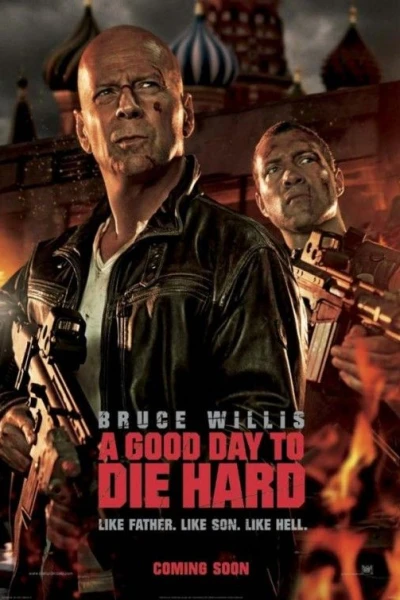 A Good Day to Die Hard