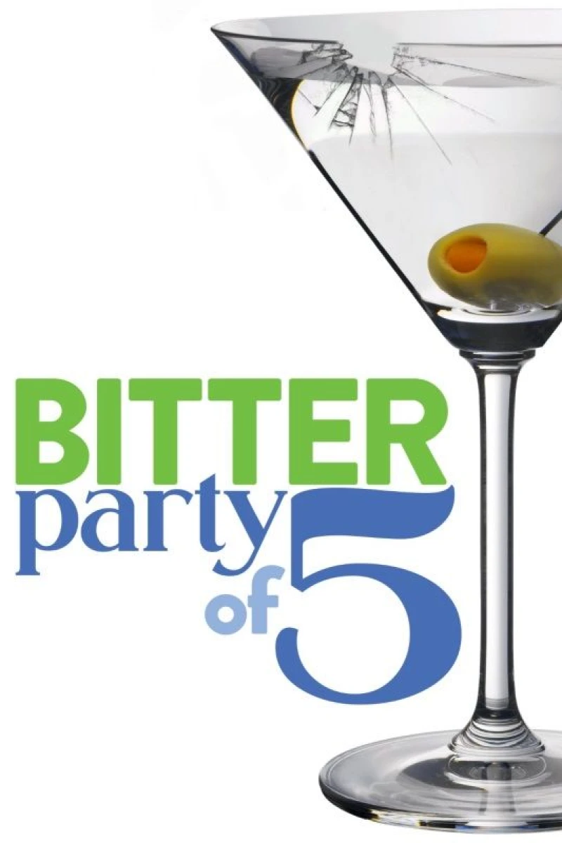 Bitter Party of Five Juliste