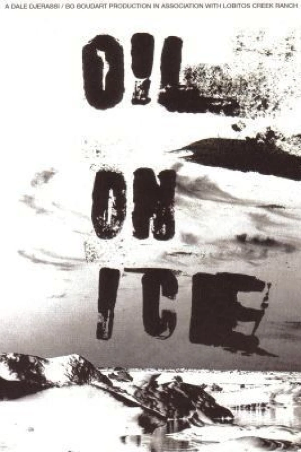 Oil on Ice Juliste