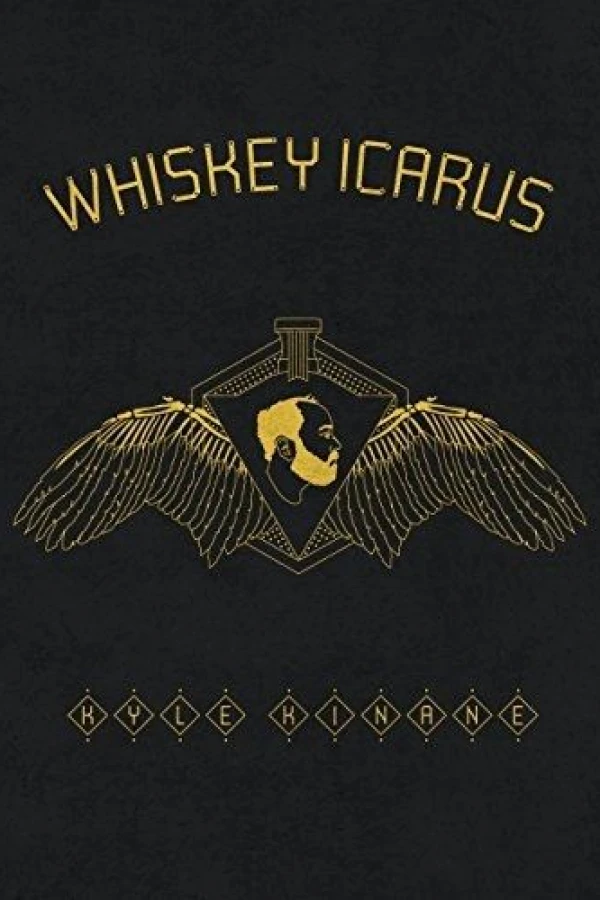 Kyle Kinane: Whiskey Icarus Juliste