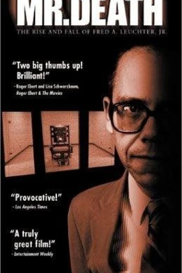Mr. Death: The Rise and Fall of Fred A. Leuchter, Jr. Juliste
