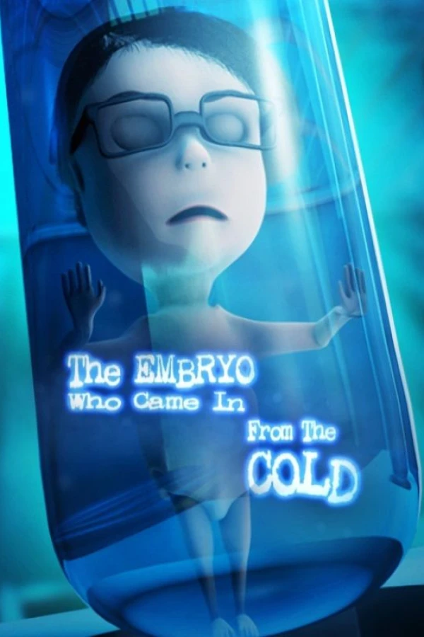 The Embryo Who Came in from the Cold Juliste