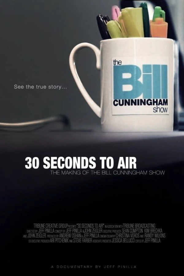 30 Seconds to Air: The Making of the Bill Cunningham Show Juliste