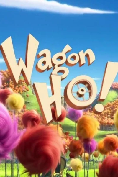 Wagon Ho!