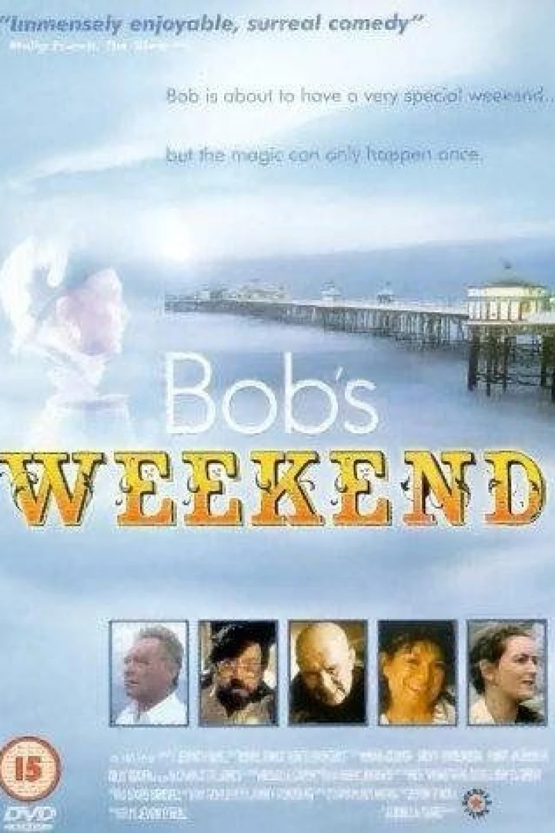 Bob's Weekend Juliste