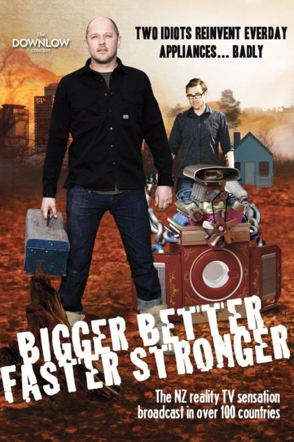 Bigger Better Faster Stronger Juliste