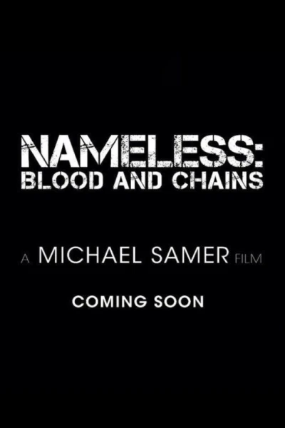 Nameless: Blood and Chains