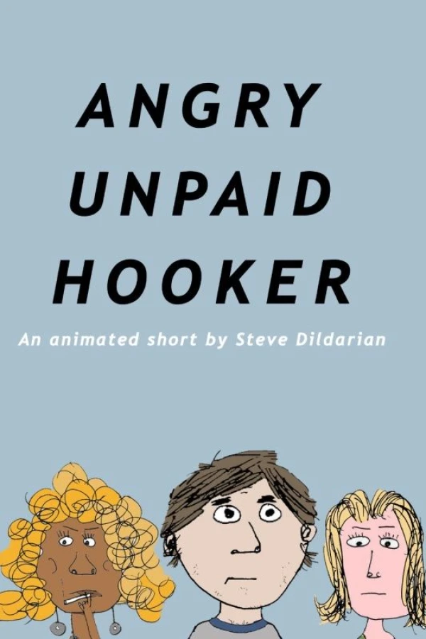 Angry Unpaid Hooker Juliste