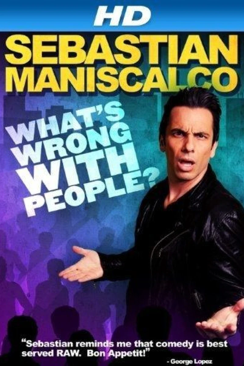 Sebastian Maniscalco: What's Wrong with People? Juliste