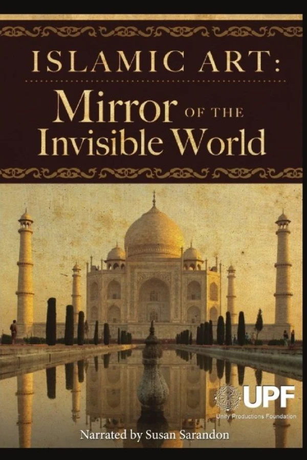 Islamic Art: Mirror of the Invisible World Juliste