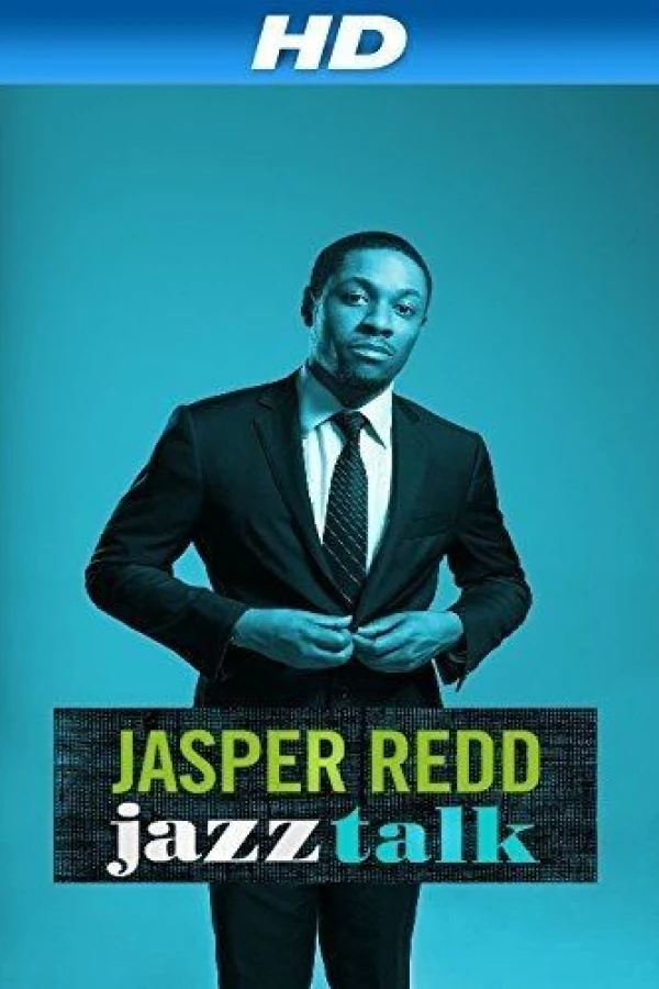 Jasper Redd: Jazz Talk Juliste