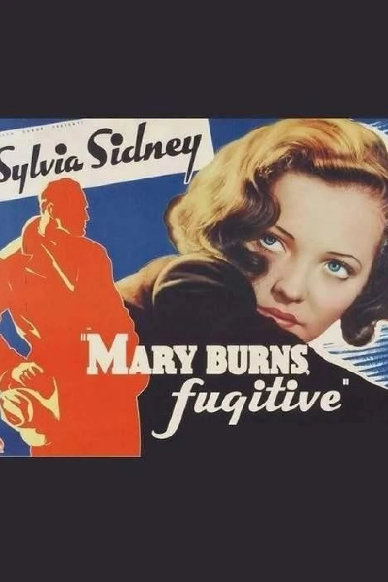 Mary Burns, Fugitive Juliste
