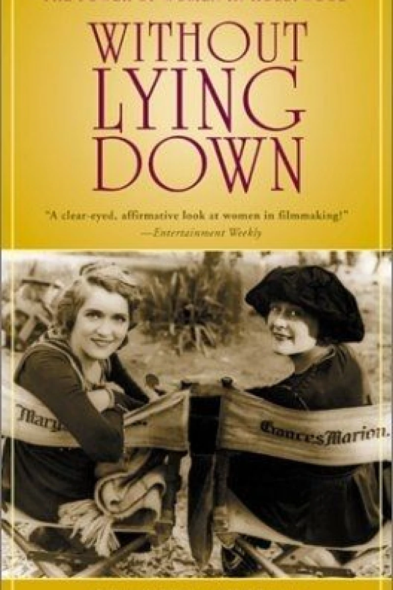 Without Lying Down: Frances Marion and the Power of Women in Hollywood Juliste