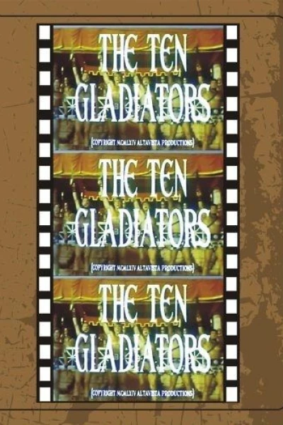 The Ten Gladiators