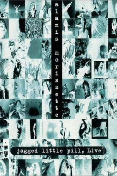 Alanis Morissette: Jagged Little Pill - Live