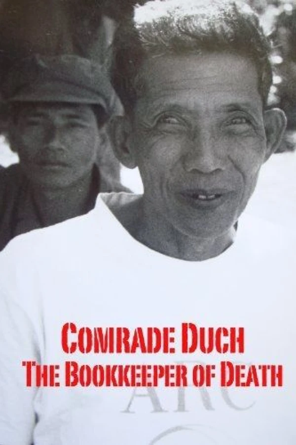 Comrade Duch: The Bookeeper of Death Juliste