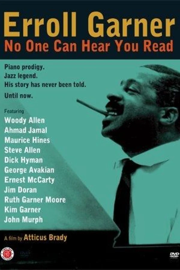 Erroll Garner: No One Can Hear You Read Juliste