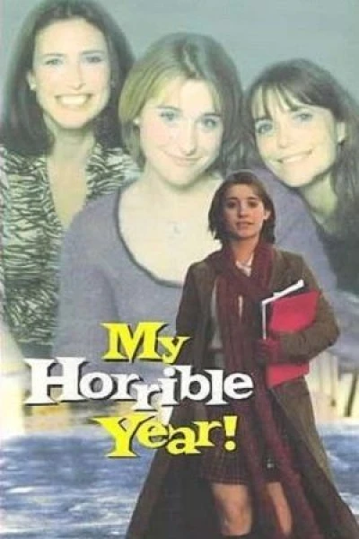 My Horrible Year!