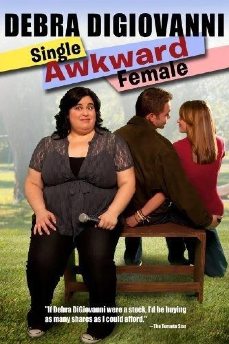 Debra Digiovanni: Single, Awkward, Female Juliste