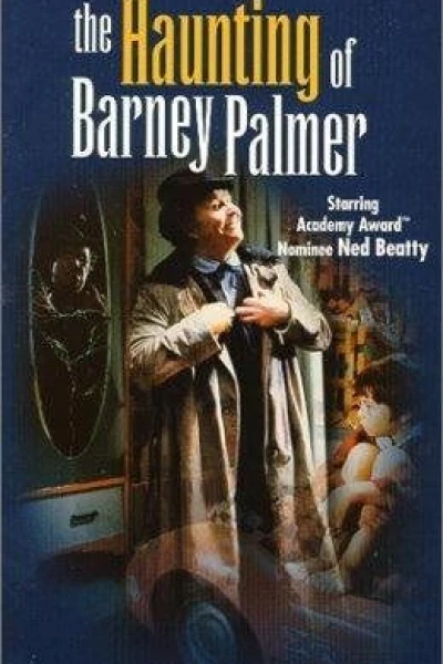 The Haunting of Barney Palmer