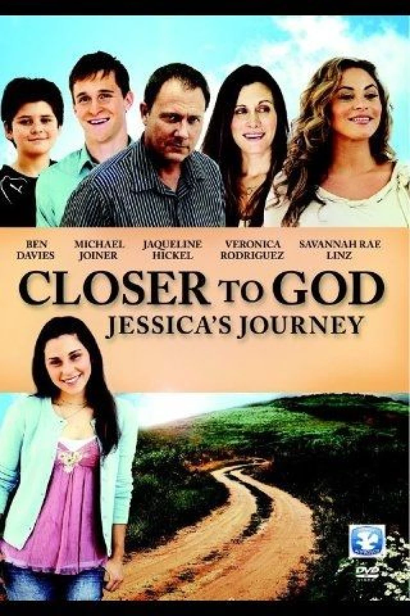 Closer to God: Jessica's Journey Juliste