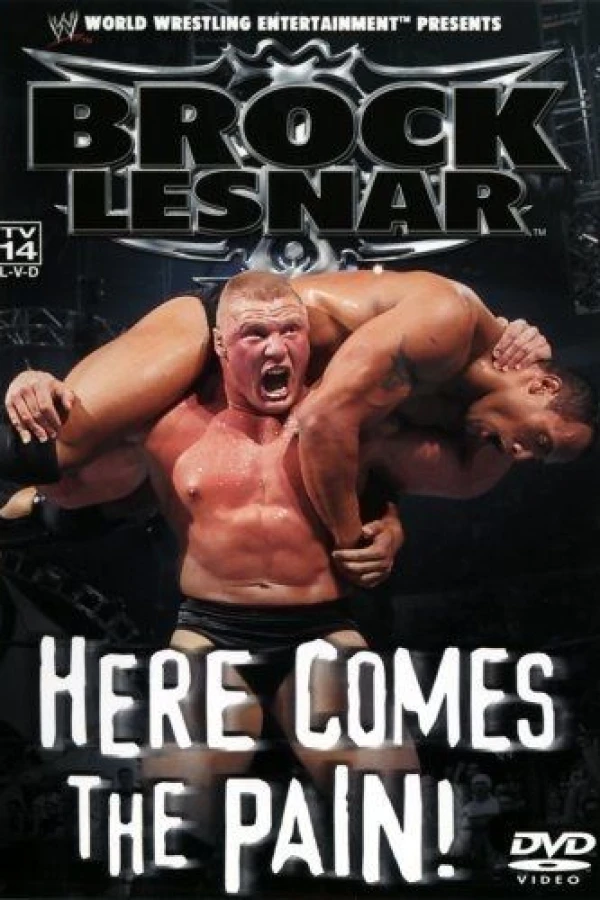 WWE: Brock Lesnar: Here Comes the Pain Juliste
