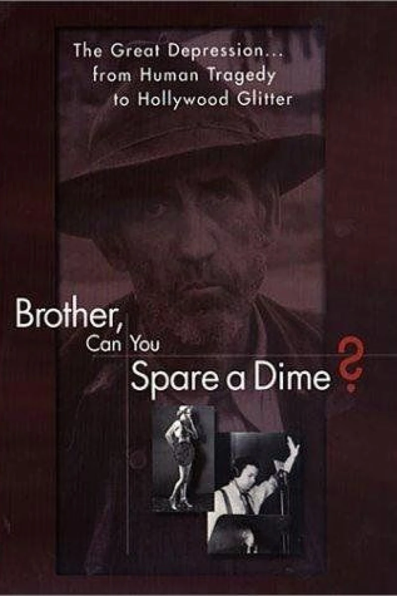 Brother Can You Spare a Dime Juliste