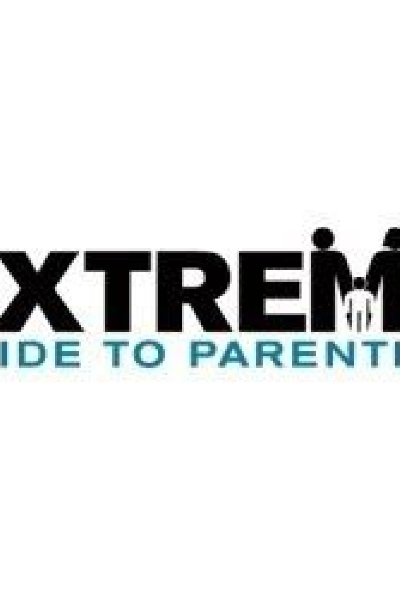 Extreme Guide to Parenting Juliste