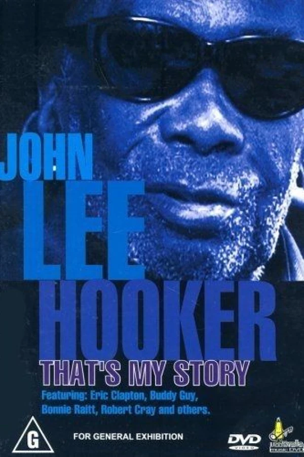 John Lee Hooker: That's My Story Juliste