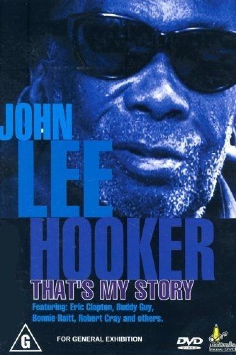 John Lee Hooker: That's My Story Juliste