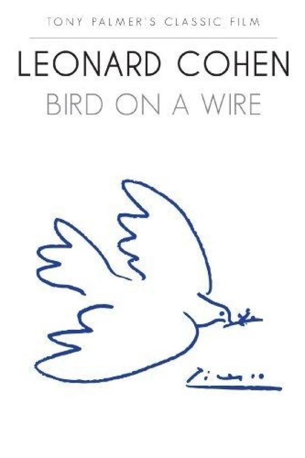 Leonard Cohen: Bird on a Wire Juliste