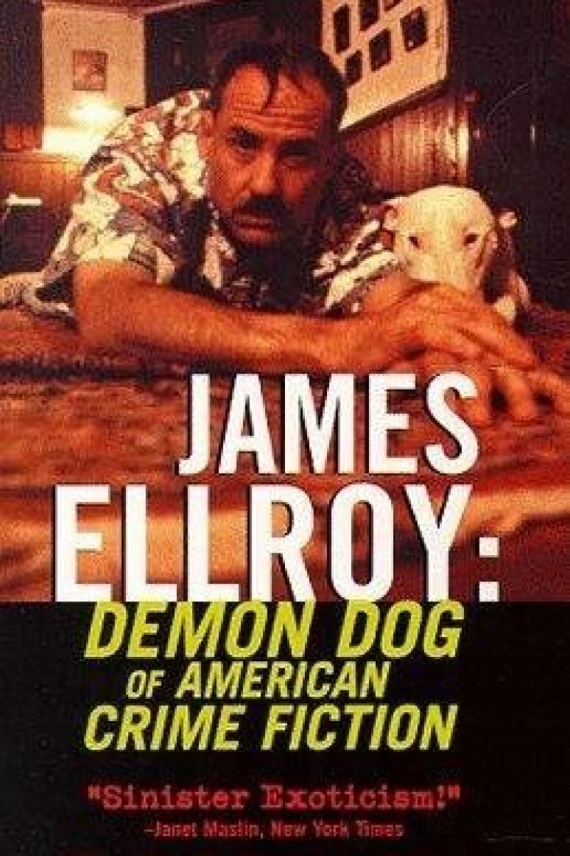 James Ellroy: Demon Dog of American Crime Fiction Juliste