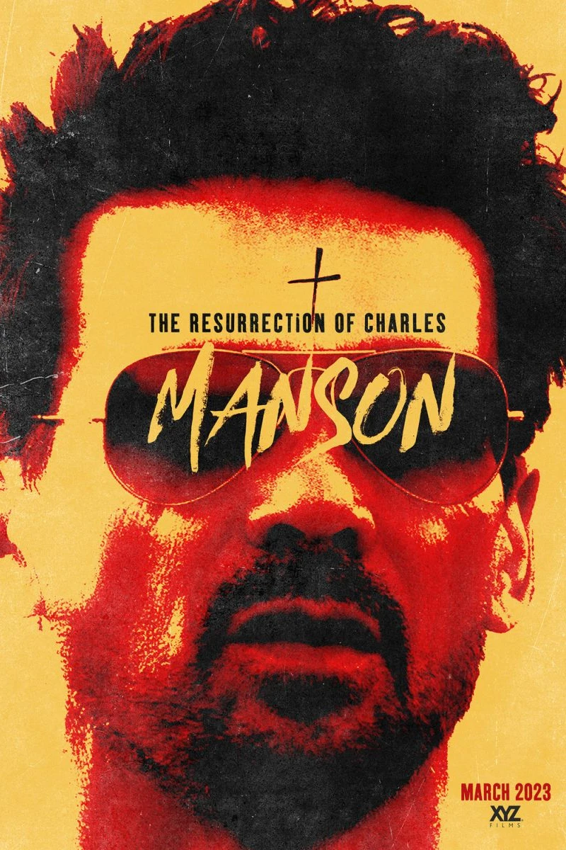 The Resurrection of Charles Manson Juliste