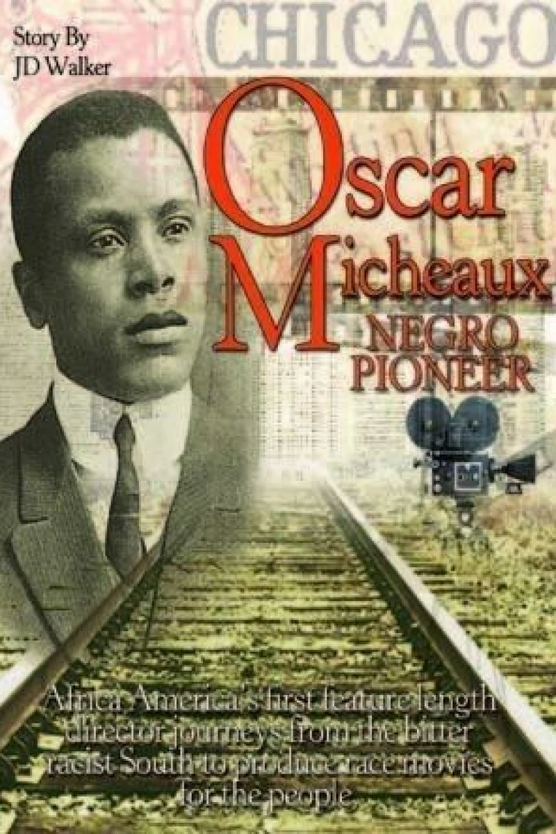 Oscar Micheaux: Negro Pioneer Juliste