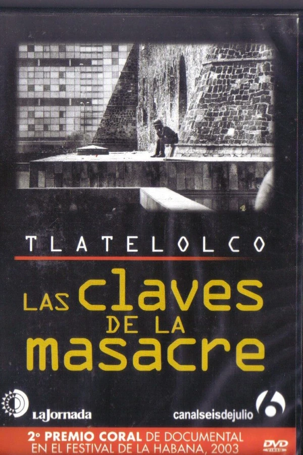 Tlatelolco: las claves de la masacre Juliste