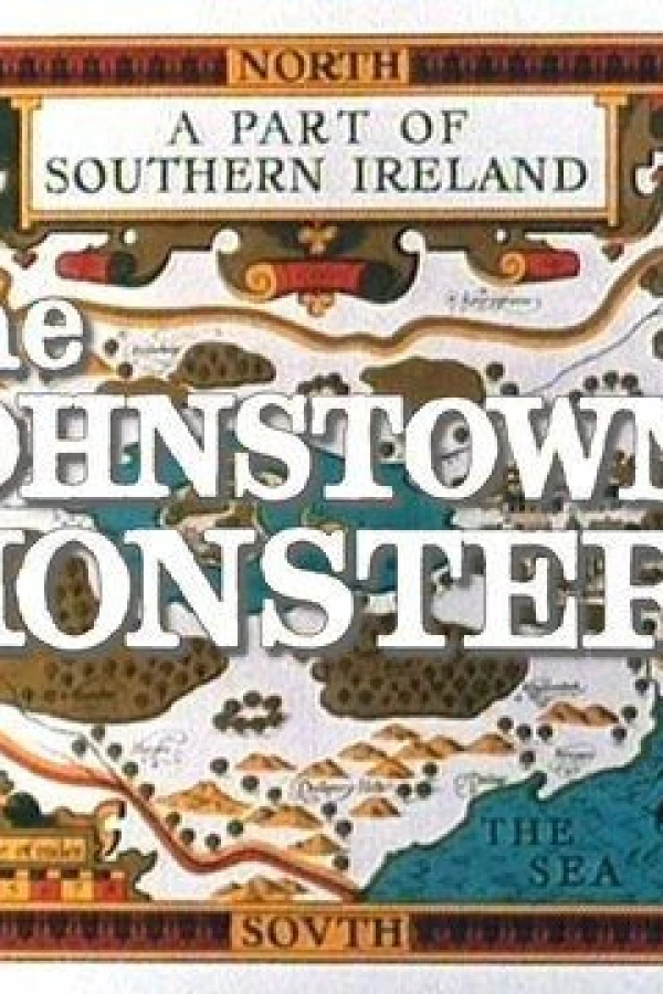 The Johnstown Monster Juliste