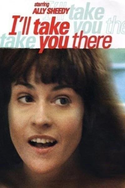 I'll Take You There