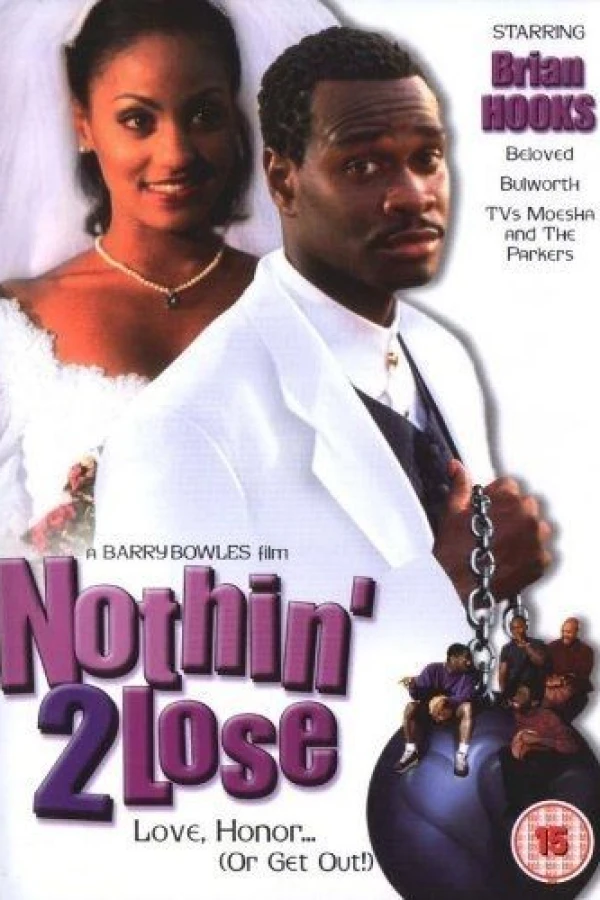 Nothin' 2 Lose Juliste