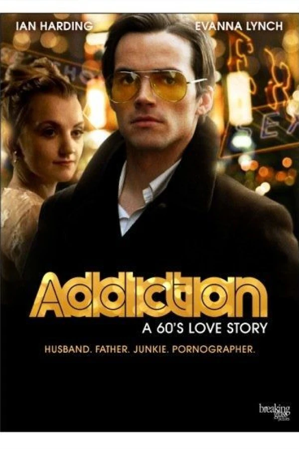 Addiction: A 60's Love Story Juliste