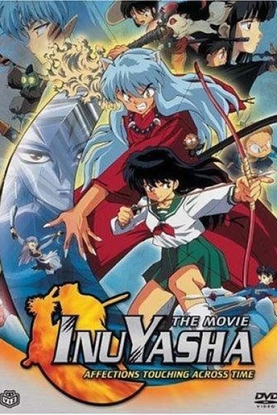 Inuyasha the Movie: Affections Touching Across Time