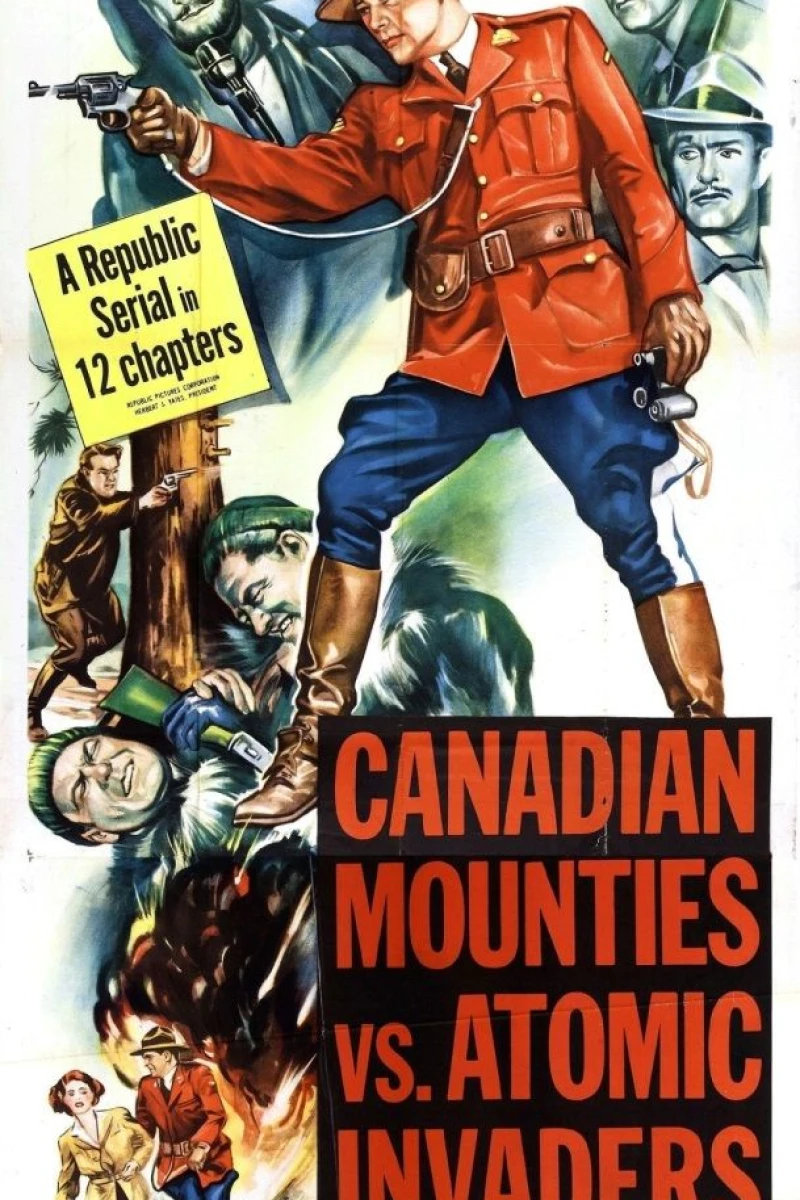 Canadian Mounties vs. Atomic Invaders Juliste