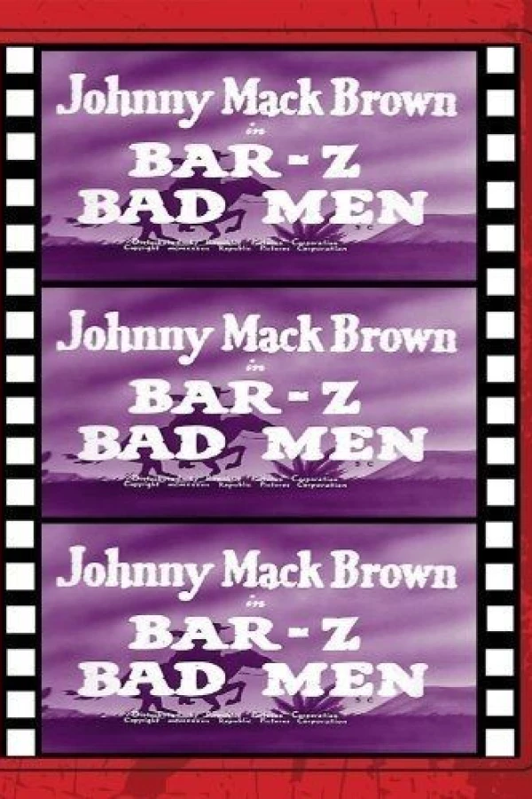 Bar-Z Bad Men Juliste