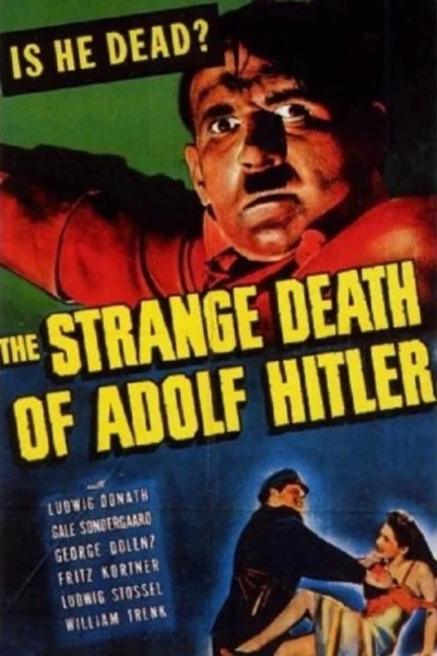 The Strange Death of Adolf Hitler