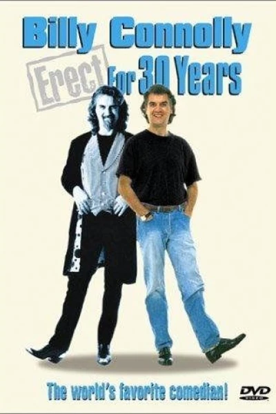 Billy Connolly: Erect for 30 Years