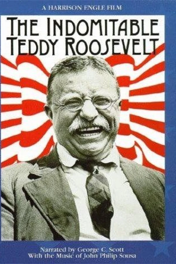 The Indomitable Teddy Roosevelt Juliste