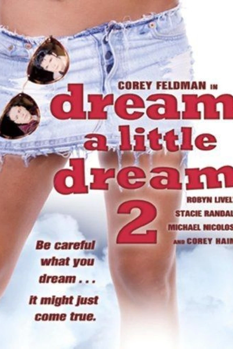 Dream a Little Dream 2 Juliste